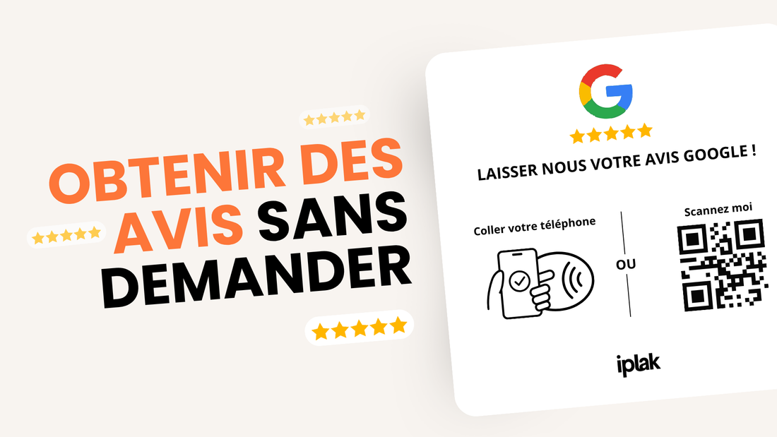 Comment obtenir plus d'avis Google sans demander à vos clients