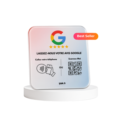 Iplak Google NFC + QR Code | Boostez vos avis clients