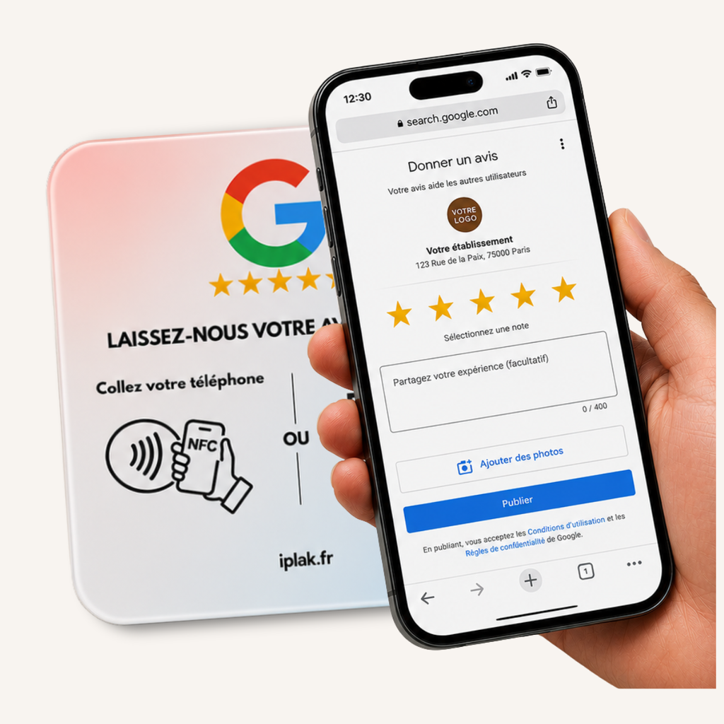 Plaque Avis Google NFC + QR Code | L'iPlak Google — Boostez vos avis en 5 secondes